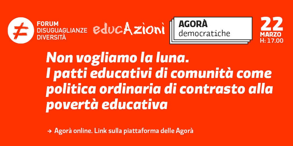 Non vogliamo la Luna. I Patti Educativi di comunità come politica ordinaria di contrasto alla povertà educativa